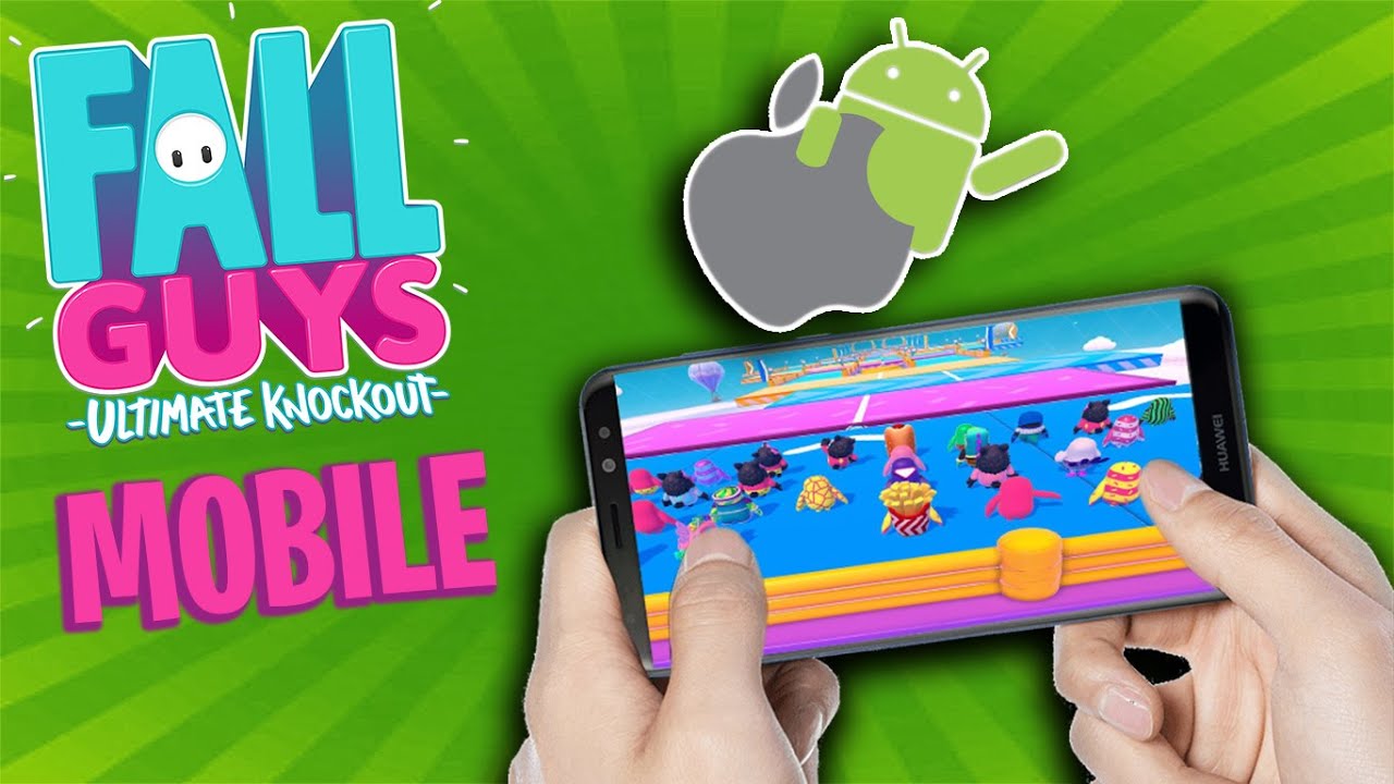 Download Fall Guys Mobile For Android Apk Ios Devices
