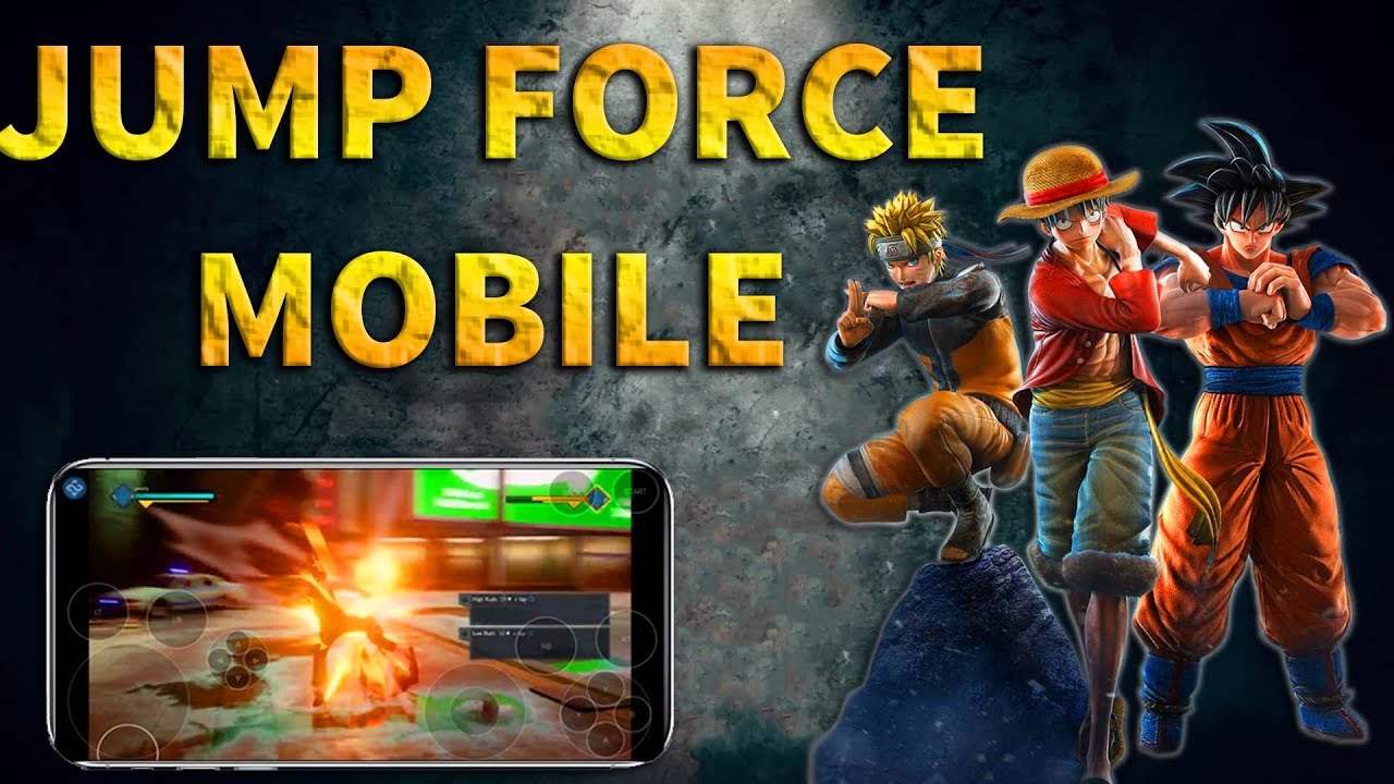 Jump Force Mobile Download For Android APK & IOS
